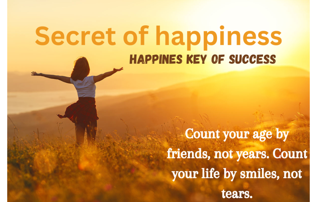 secret of happiness