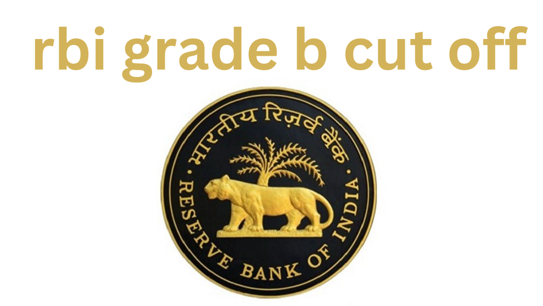 rbi grade b cut off