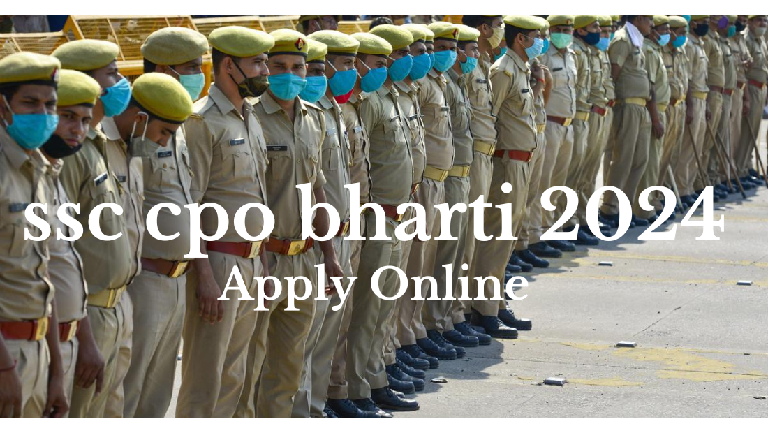 ssc cpo bharti 2024 ssc cpo notification